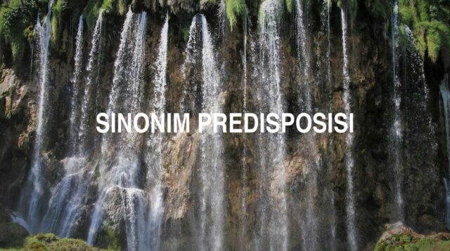 Sinonim Predisposisi