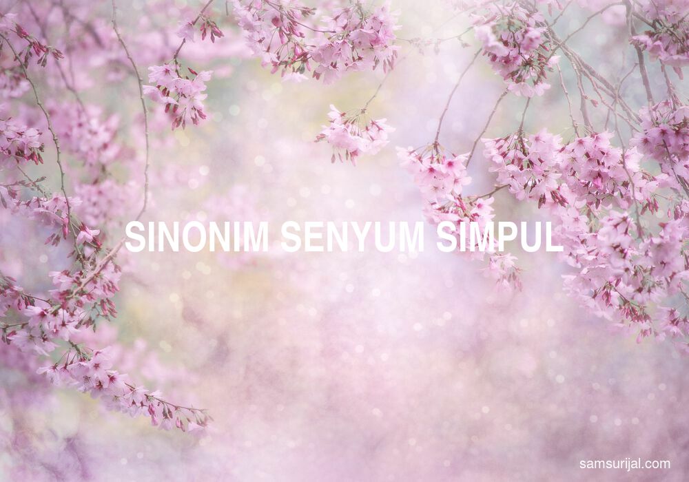 Sinonim Senyum Simpul