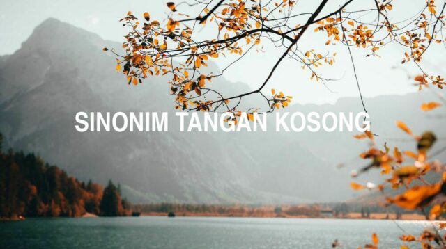 Sinonim Tangan Kosong