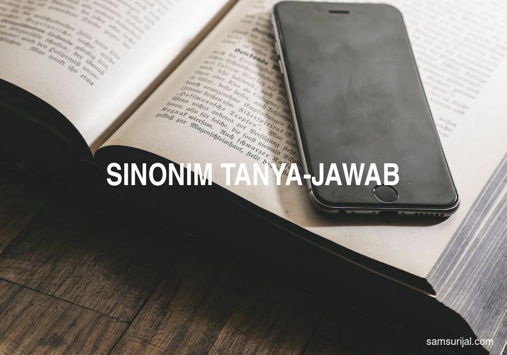 Sinonim Tanya Jawab