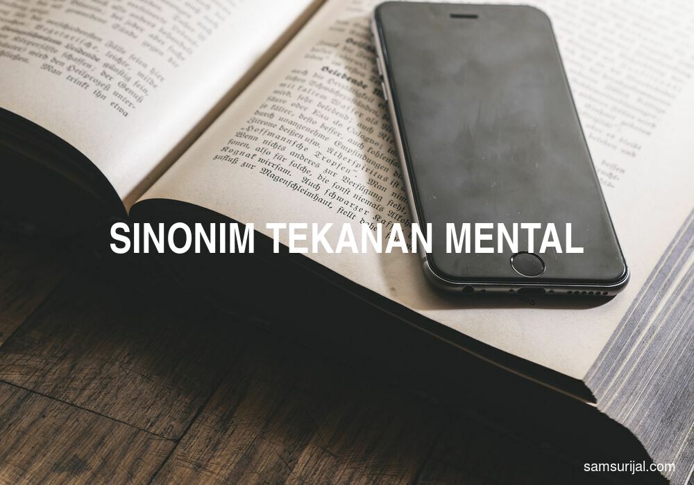 Sinonim Tekanan Mental