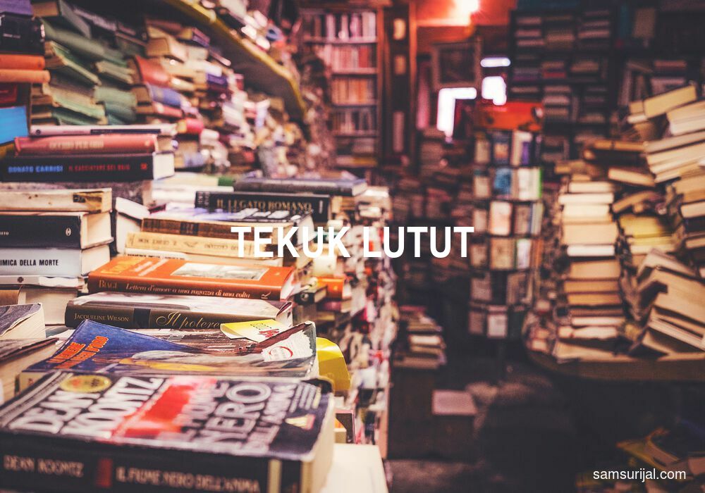 Arti Tekuk Lutut