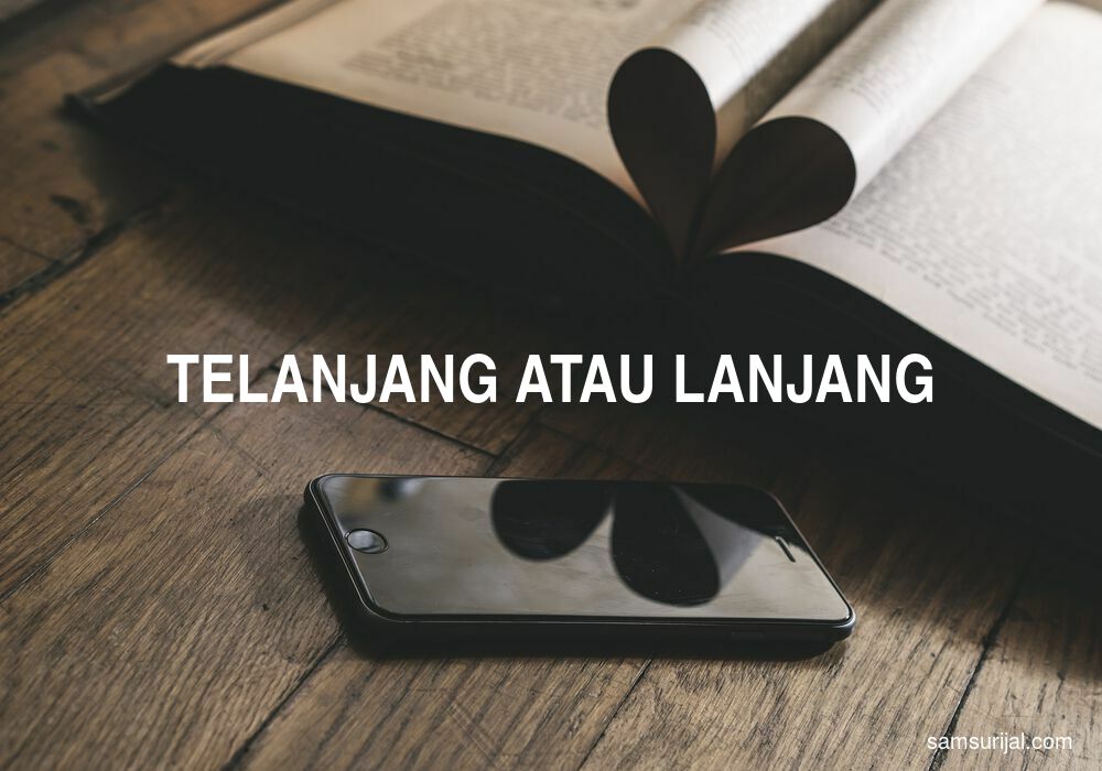 Penulisan Telanjang Atau Lanjang