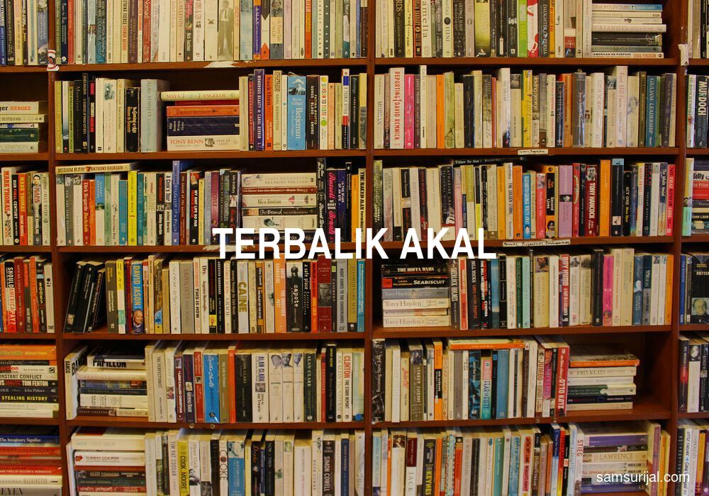 Arti Terbalik Akal