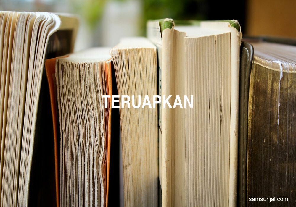 Arti Teruapkan