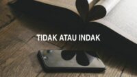 Tidak atau Indak