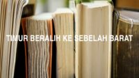 Timur Beralih Ke Sebelah Barat