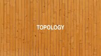 Topology