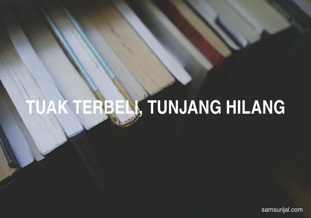 Arti Tuak Terbeli Tunjang Hilang