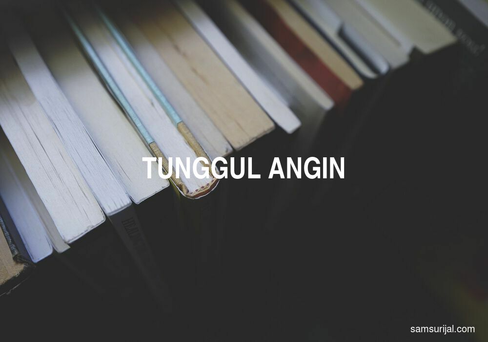 Arti Tunggul Angin