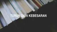 Turun Dari Kebesaran