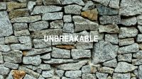 Unbreakable