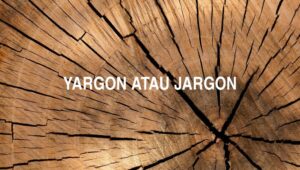 Yargon atau Jargon